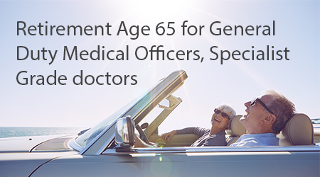 Retirement Age for General Duty Medical Officers