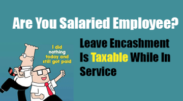 Leave Encashment Is Taxable