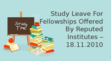 Study Leave For Fellowships